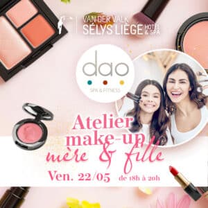 [22/05] Atelier maquillage mère-fille @ Sélys by DAO